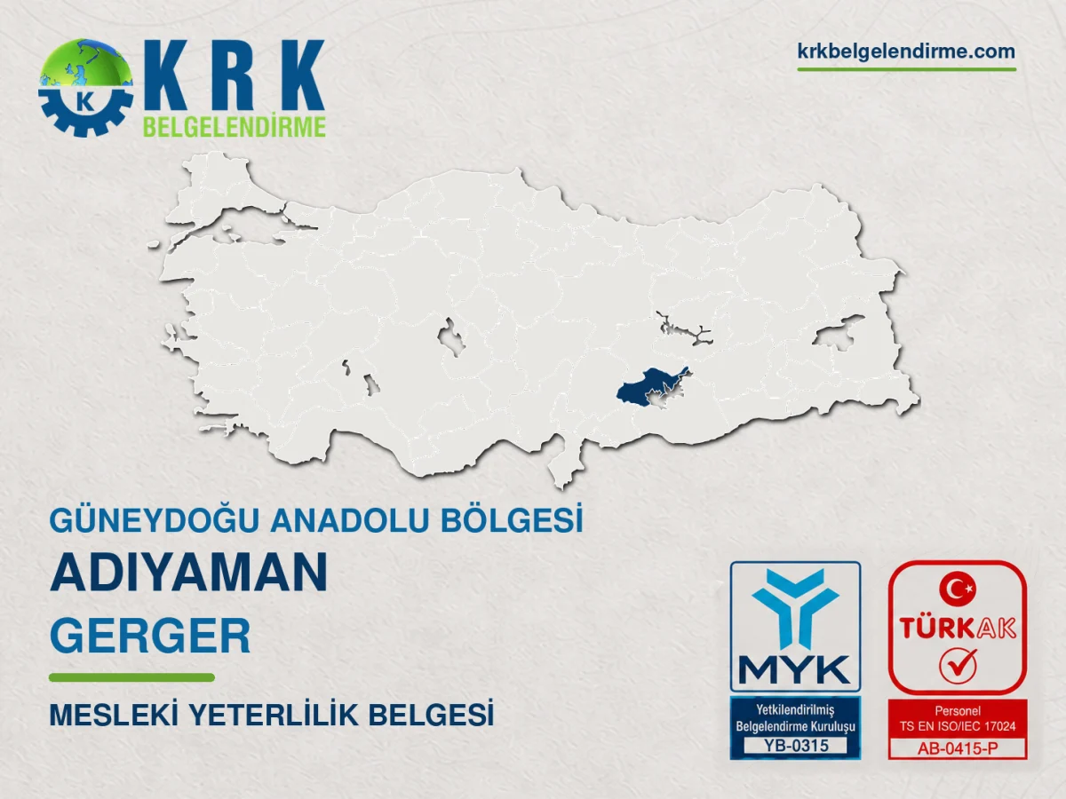Adıyaman Gerger Mesleki Yeterlilik Belgesi