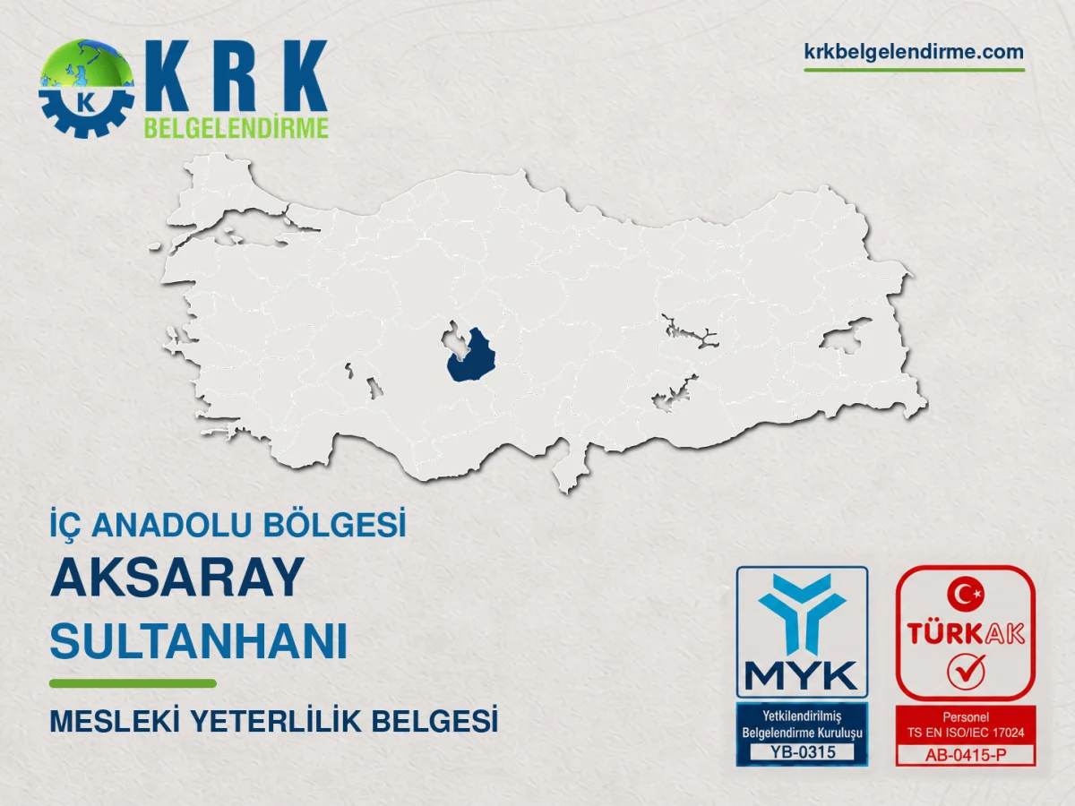Aksaray Sultanhanı Mesleki Yeterlilik Belgesi
