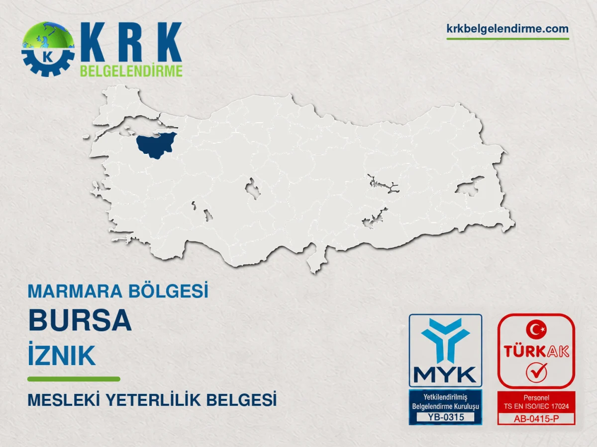 Bursa İznik Mesleki Yeterlilik Belgesi