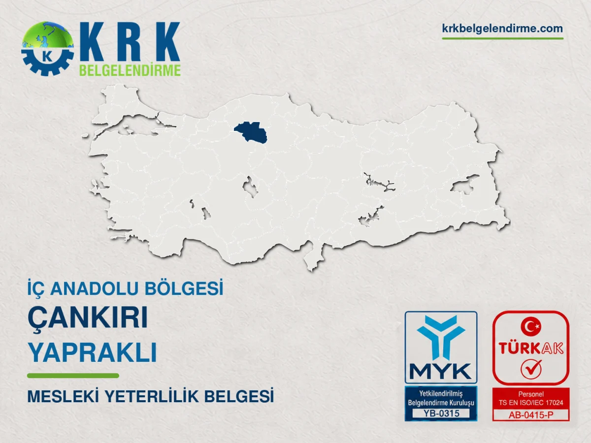 Çankırı Yapraklı Mesleki Yeterlilik Belgesi