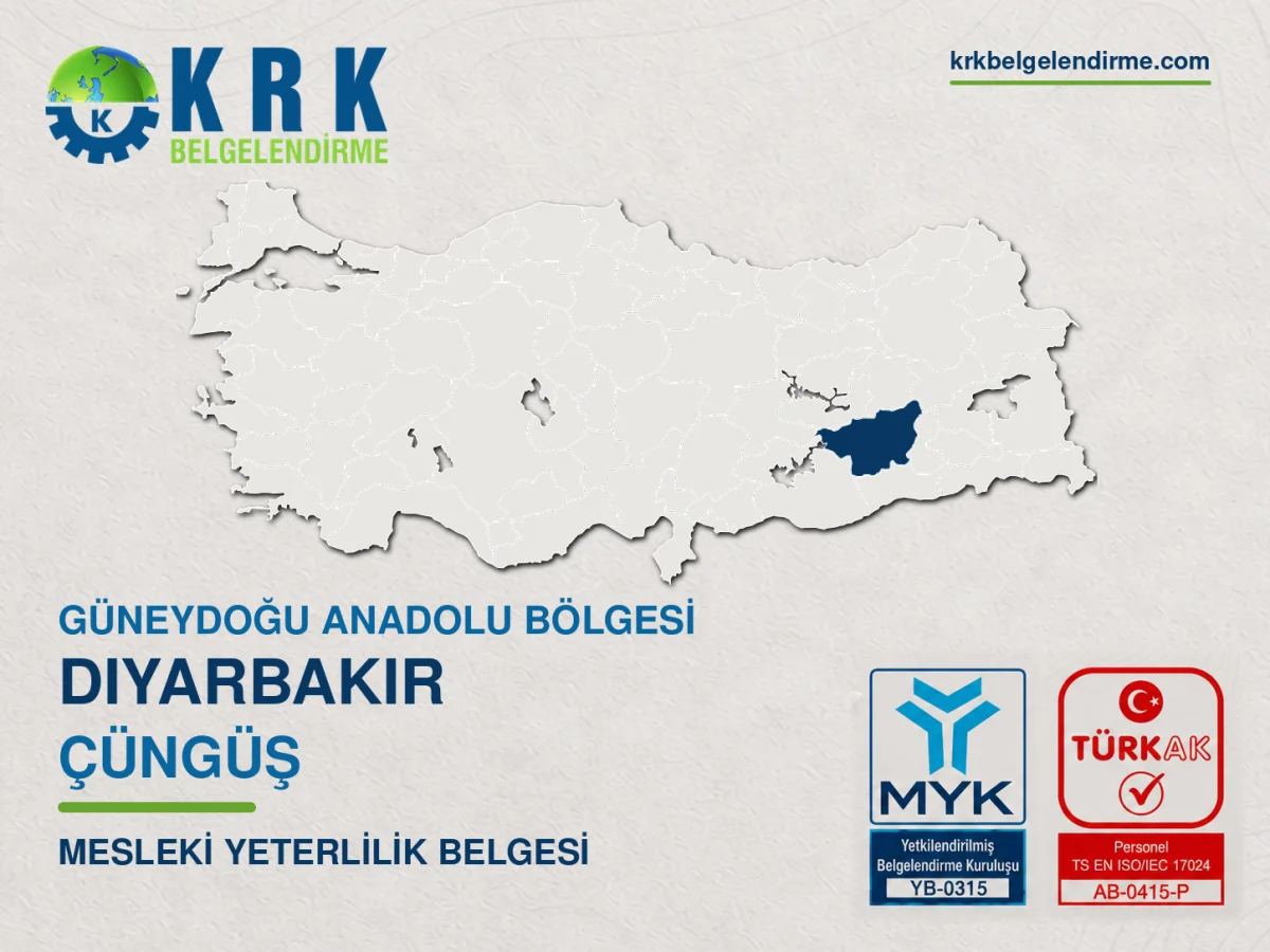 Diyarbakır Çüngüş Mesleki Yeterlilik Belgesi