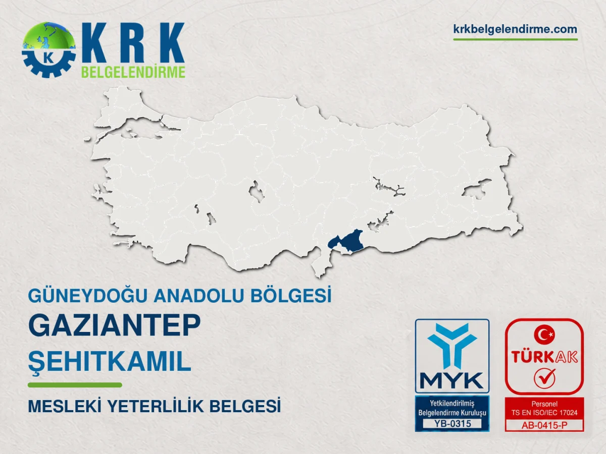 Gaziantep Şehitkamil Mesleki Yeterlilik Belgesi