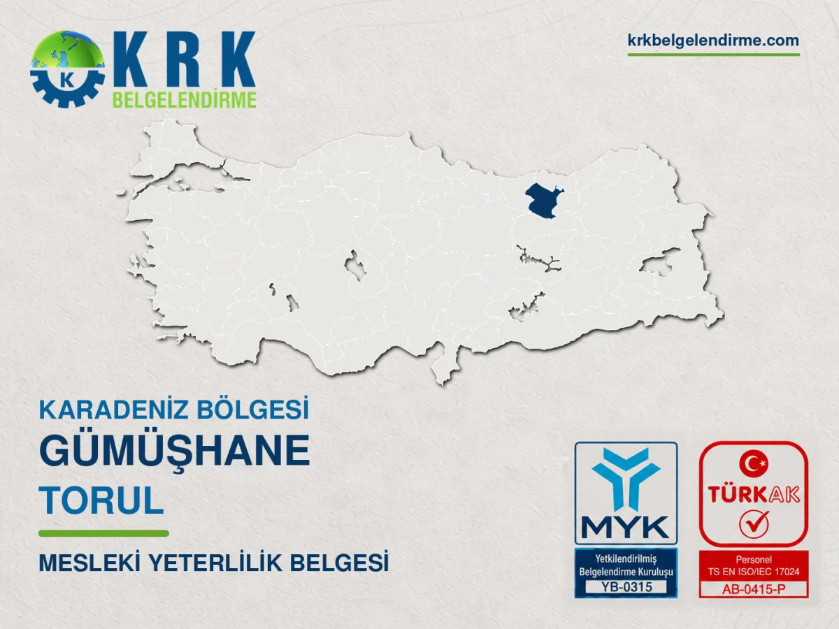 Gümüşhane Torul Mesleki Yeterlilik Belgesi