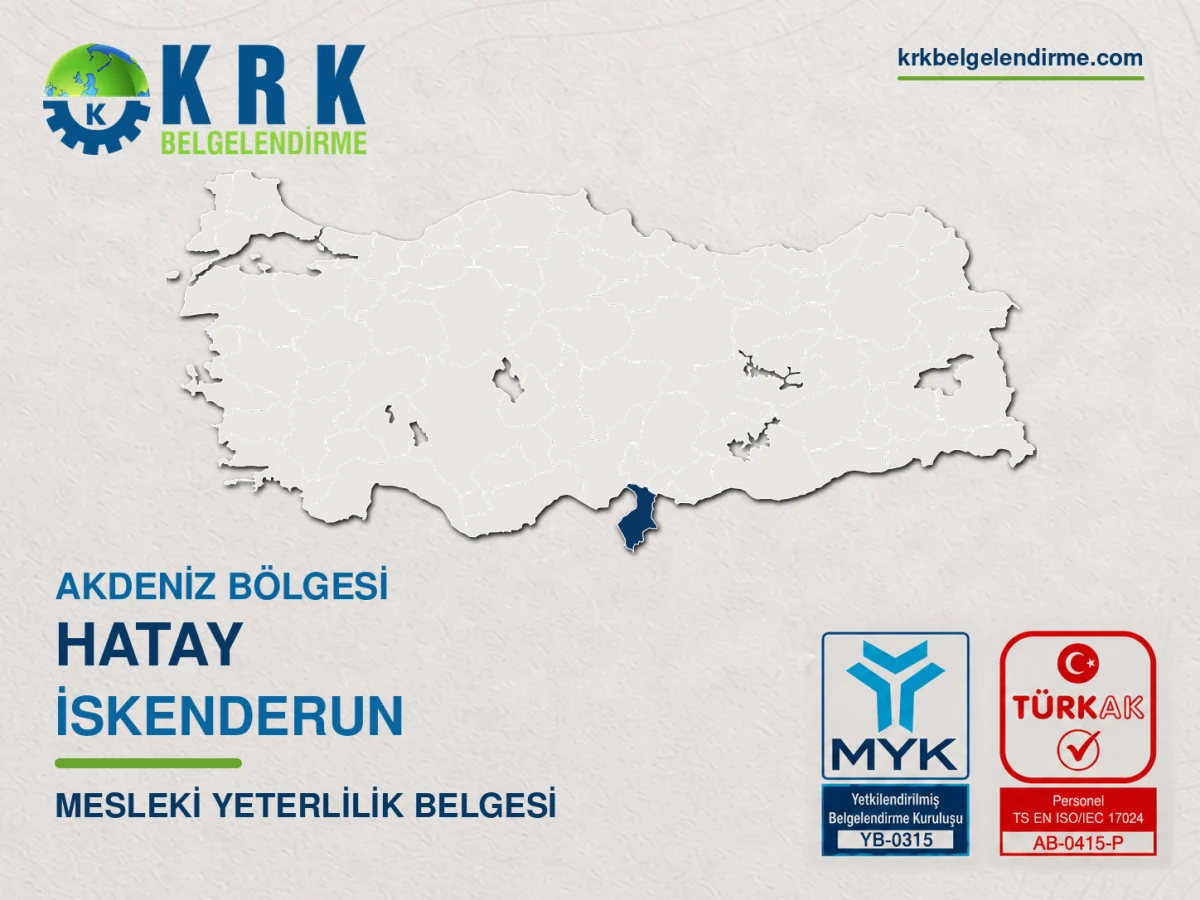 Hatay İskenderun Mesleki Yeterlilik Belgesi
