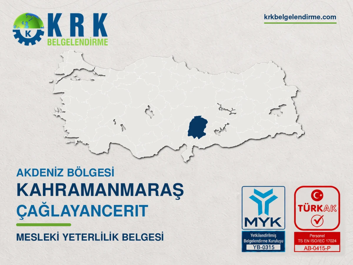 Kahramanmaraş Çağlayancerit Mesleki Yeterlilik Belgesi