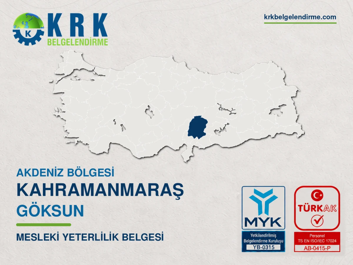 Kahramanmaraş Göksun Mesleki Yeterlilik Belgesi