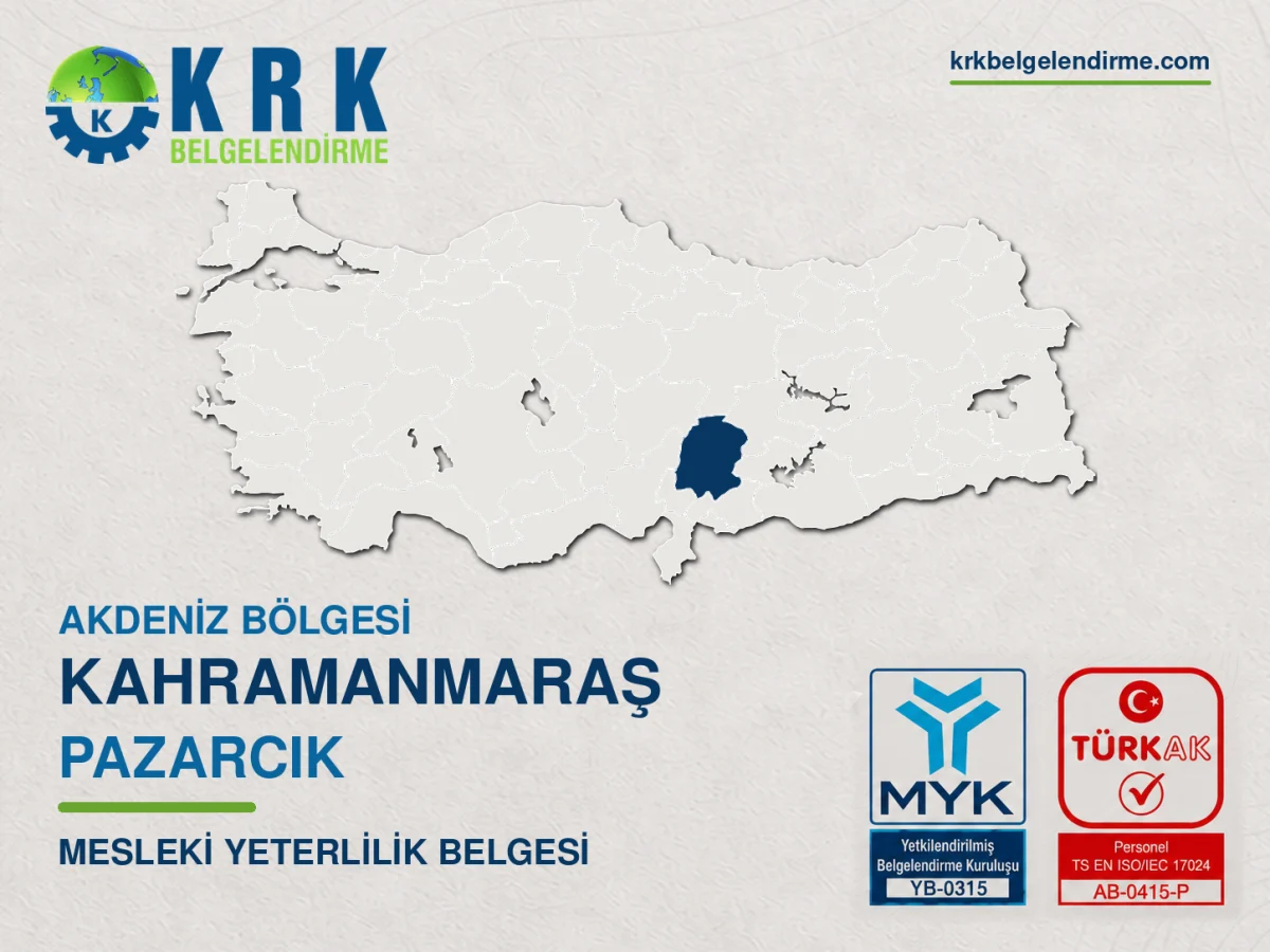 Kahramanmaraş Pazarcık Mesleki Yeterlilik Belgesi