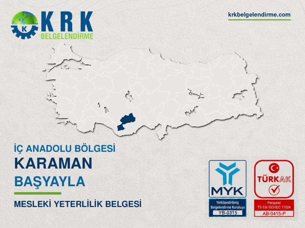 Karaman Başyayla Mesleki Yeterlilik Belgesi