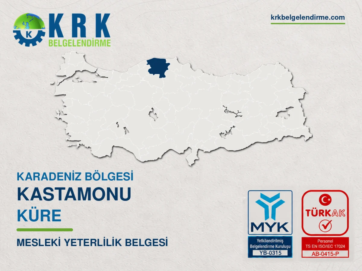Kastamonu Küre Mesleki Yeterlilik Belgesi