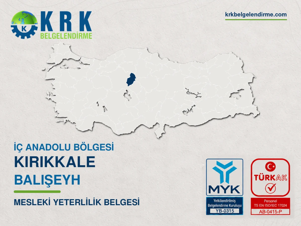 Kırıkkale Balışeyh Mesleki Yeterlilik Belgesi