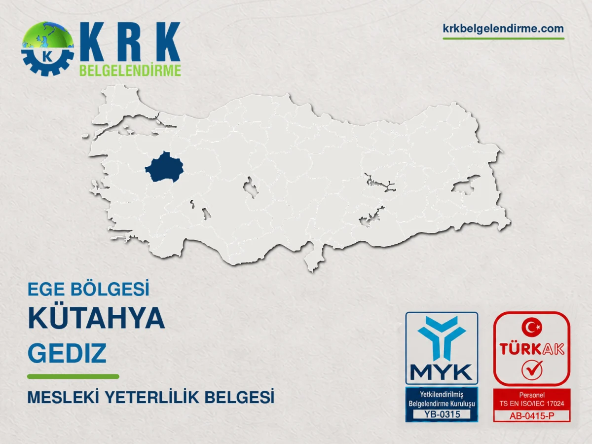 Kütahya Gediz Mesleki Yeterlilik Belgesi