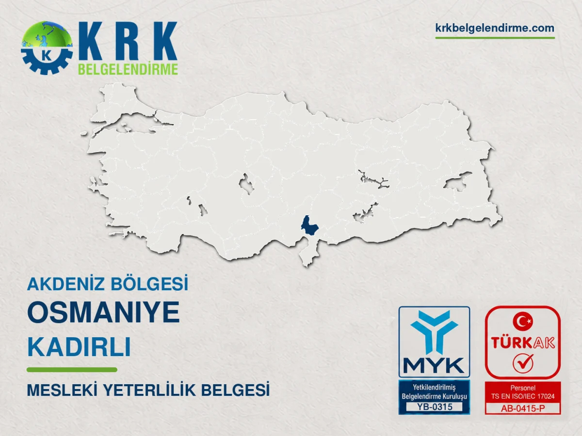Osmaniye Kadirli Mesleki Yeterlilik Belgesi
