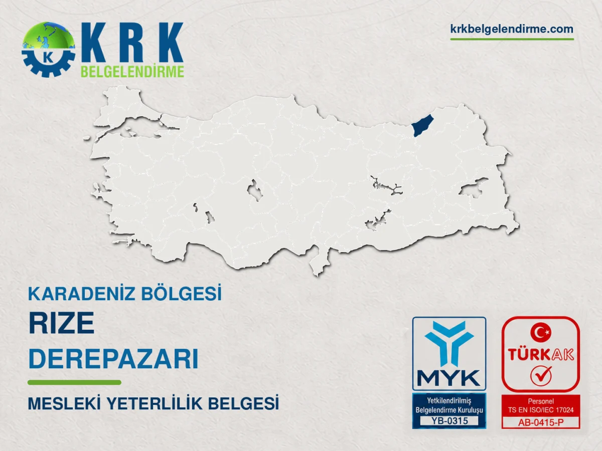 Rize Derepazarı Mesleki Yeterlilik Belgesi