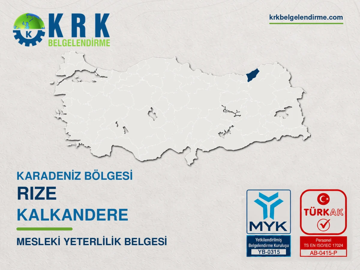 Rize Kalkandere Mesleki Yeterlilik Belgesi