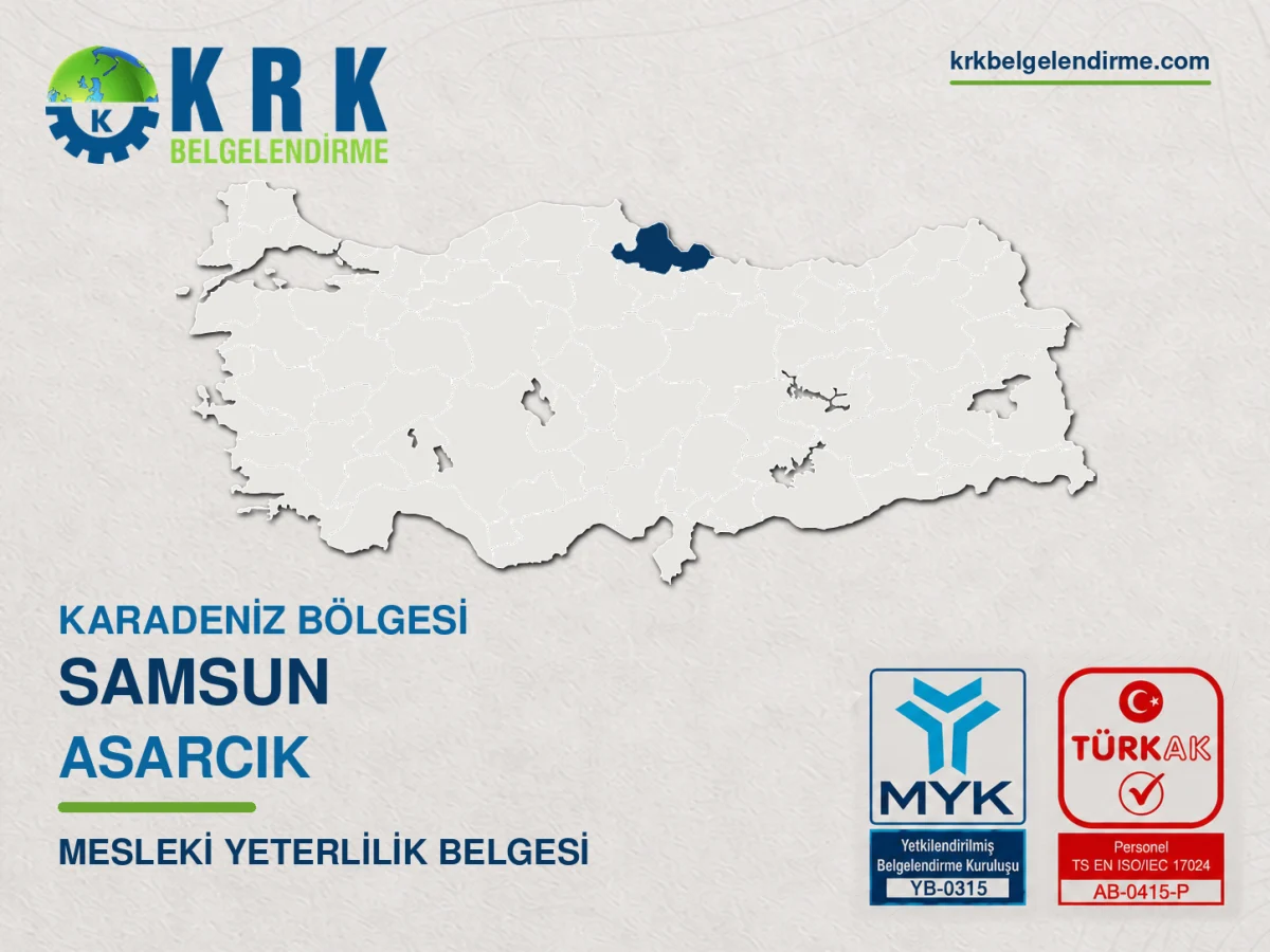 Samsun Asarcık Mesleki Yeterlilik Belgesi