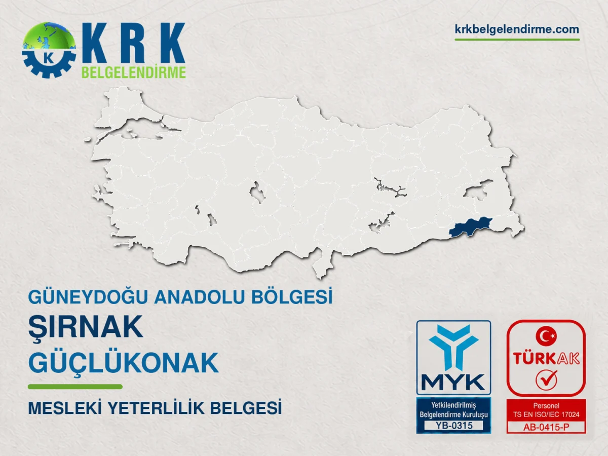 Şırnak Güçlükonak Mesleki Yeterlilik Belgesi