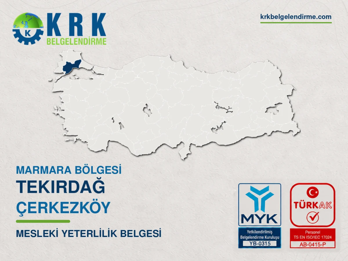 Tekirdağ Çerkezköy Mesleki Yeterlilik Belgesi