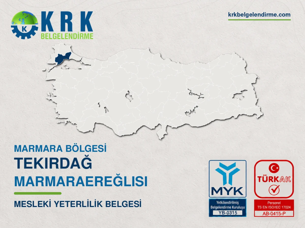 Tekirdağ Marmaraereğlisi Mesleki Yeterlilik Belgesi