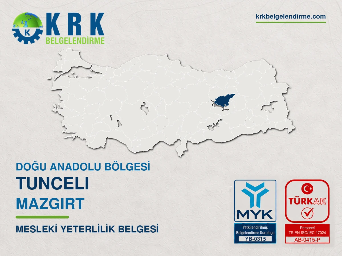Tunceli Mazgirt Mesleki Yeterlilik Belgesi