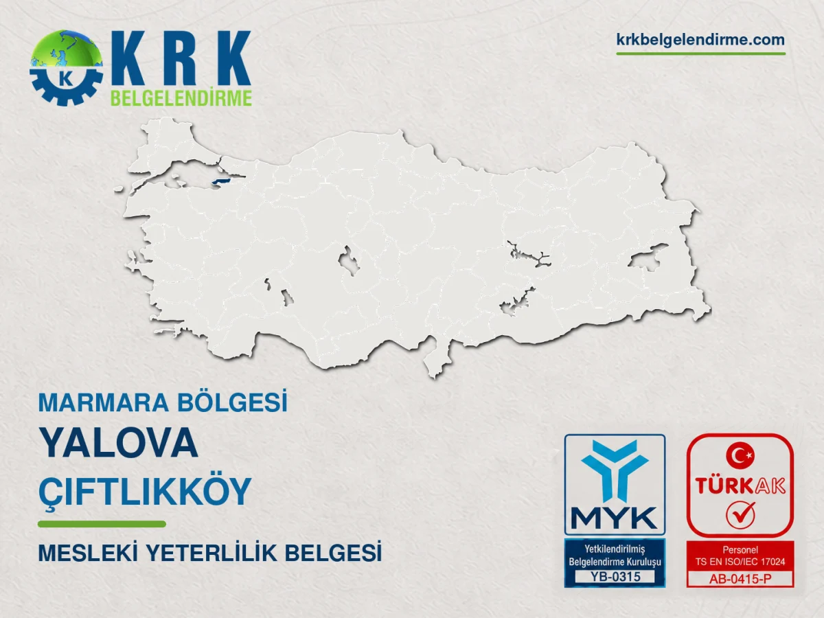 Yalova Çiftlikköy Mesleki Yeterlilik Belgesi